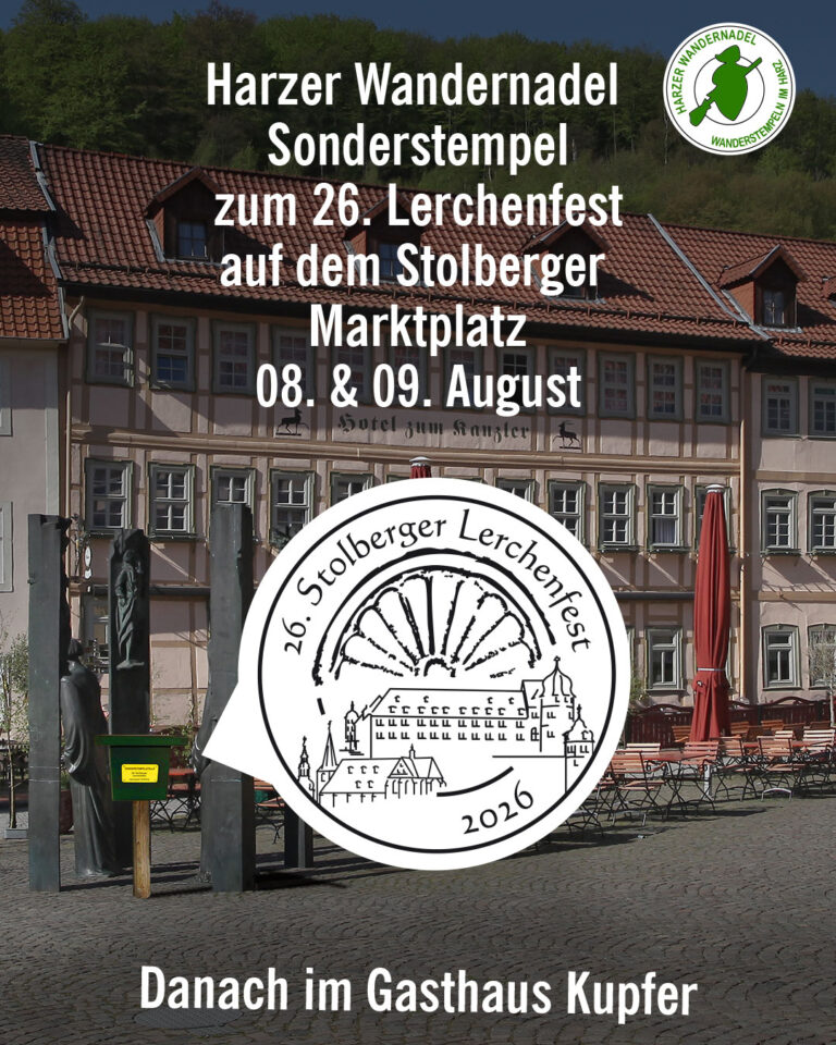 Harzer Wandernadel Sonderstempel zum Lerchenfest in Stolberg